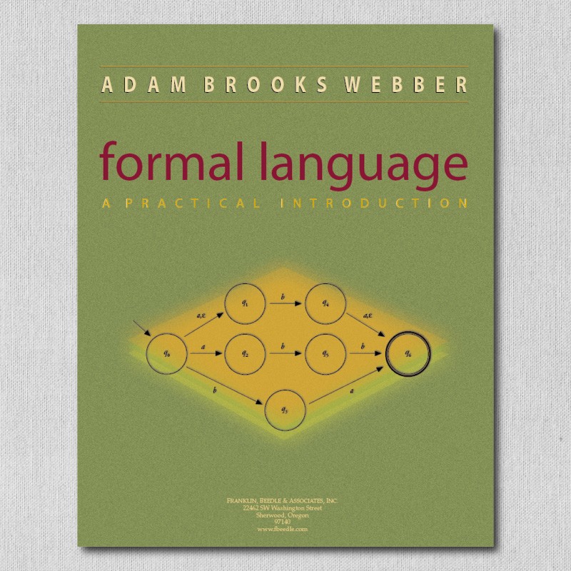 Formal Language: A Practical Introduction